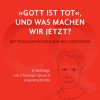 'Gott ist tot