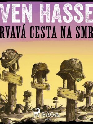 Krvavá cesta na smrt
