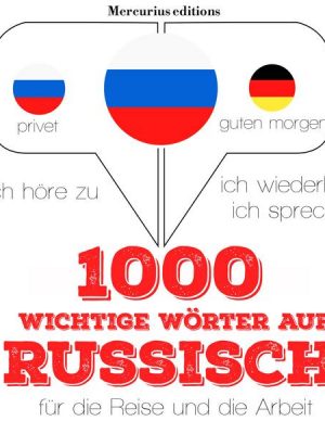 1000 wichtige Wörter auf Russisch für die Reise und die Arbeit