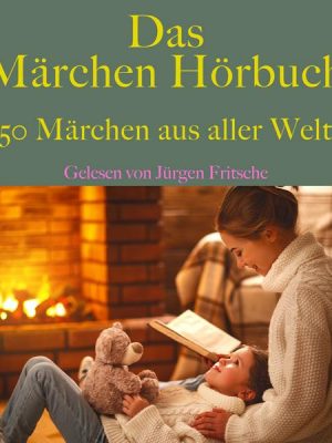 Das Märchen Hörbuch Teil 1