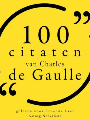 100 citaten van Charles de Gaulle