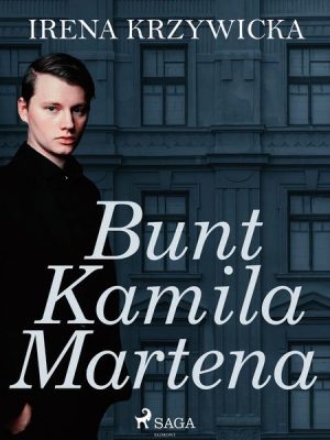 Bunt Kamila Martena