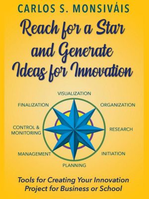 Reach for a Star and Generate Ideas for Innovation