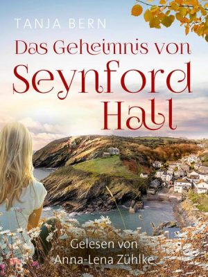 Das Geheimnis von Seynford Hall