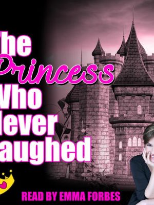 The Princess Who Never Laughed