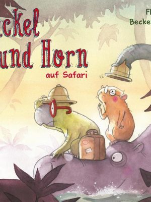 Nickel & Horn 3: Nickel und Horn auf Safari