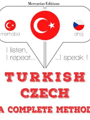 Türkçe - Çekçe: eksiksiz bir yöntem