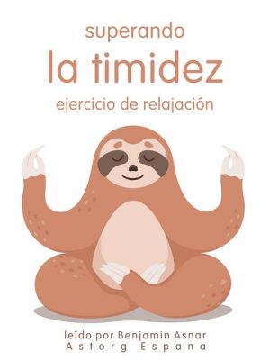 Superando la timidez Ejercicio de relajación