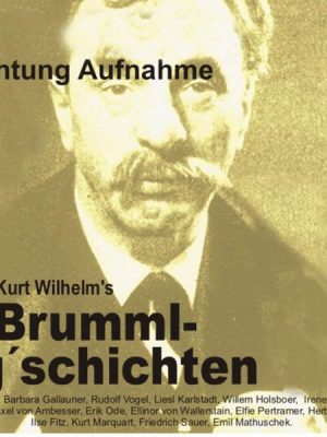 Brummlg'schichten Achtung Aufnahme