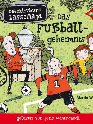 Detektivbüro LasseMaja. Das Fußballgeheimnis