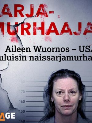 Aileen Wuornos – USA:n kuuluisin naissarjamurhaaja