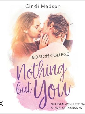 Boston College - Nothing but You