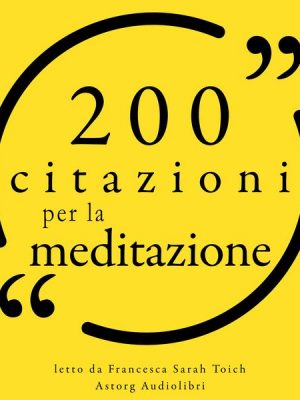 200 citazioni per la meditazione