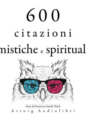 600 citazioni mistiche e spirituali