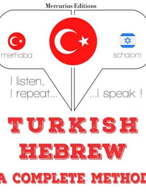 Türkçe - İbranice: eksiksiz bir yöntem