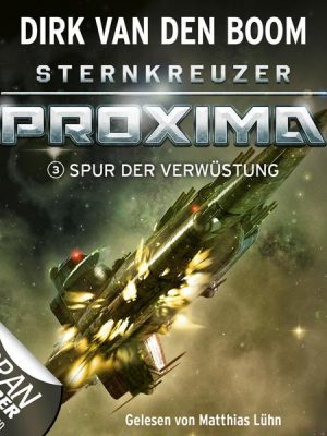 Sternkreuzer Proxima - Folge 03