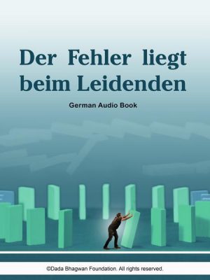 Der Fehler liegt beim Leidenden - German Audio Book