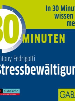 30 Minuten Stressbewältigung