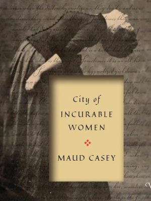City of Incurable Women