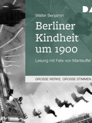 Berliner Kindheit um 1900