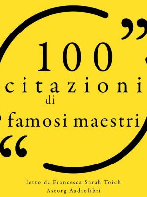 100 citazioni di famosi maestri