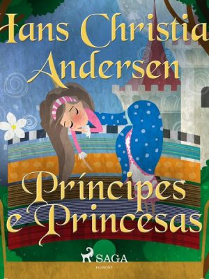 Príncipes e Princesas