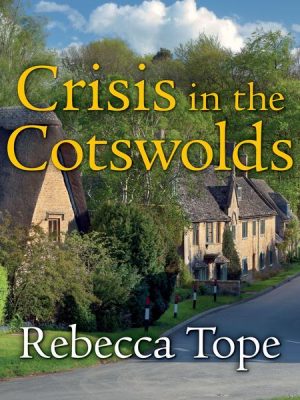 Crisis in the Cotswolds