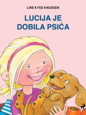 Lucija je dobila psića