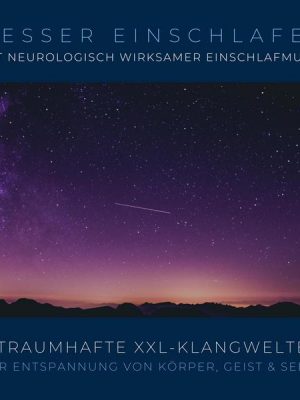 Besser einschlafen mit neurologisch wirksamer Einschlafmusik