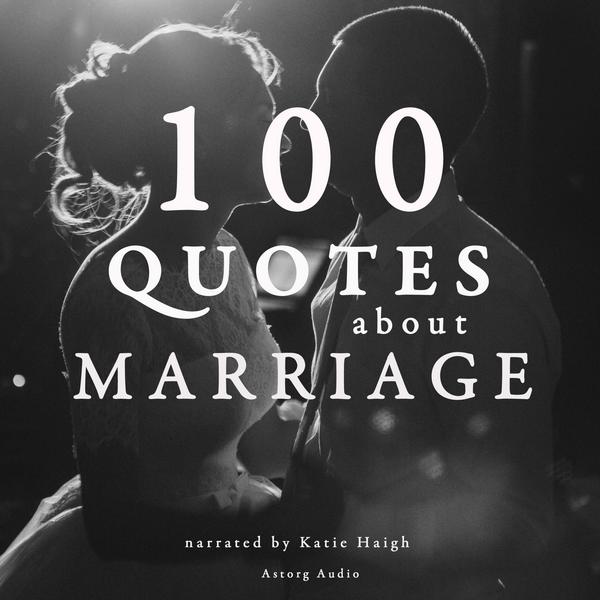 100 Quotes about Marriage