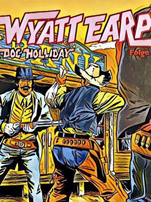 Wyatt Earp und Doc Holliday in Bedrängnis