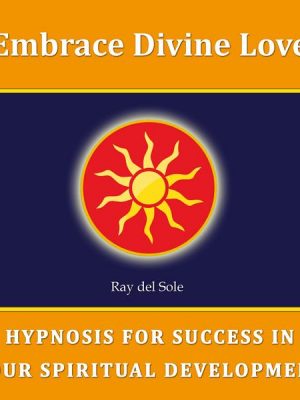 Embracing Divine Love