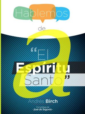 Hablemos de... El Espíritu Santo