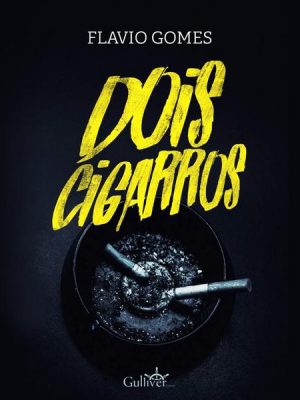 Dois cigarros