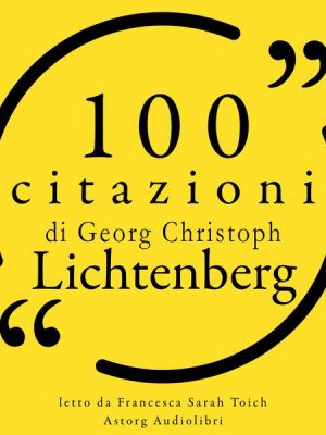 100 citazioni di Georg Christoph Lichtenberg