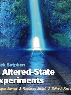 3 Altered-State Experiments