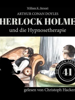 Sherlock Holmes und die Hypnosetherapie