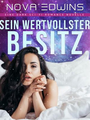 Sein wertvollster Besitz