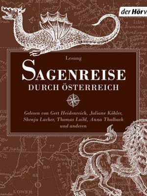 Sagenreise durch Österreich