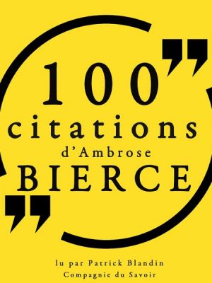 100 citations d'Ambrose Bierce