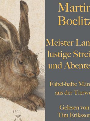 Martin Boelitz: Meister Lampes lustige Streiche und Abenteuer