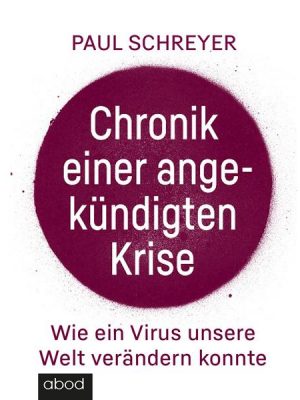 Chronik einer angekündigten Krise