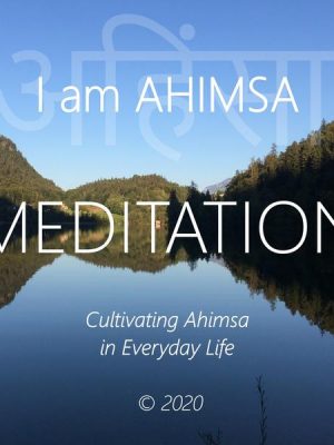 I am Ahimsa