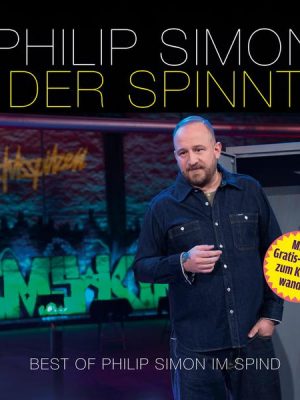 Der spinnt - Best of Philip Simon im Spind