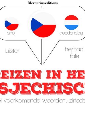 Reizen in het Tsjechisch