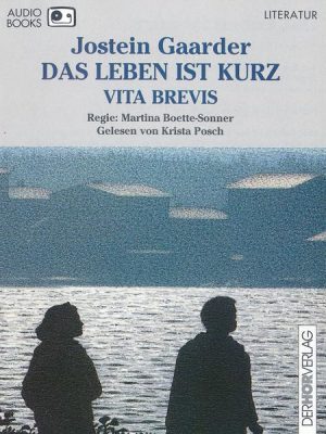 Das Leben ist kurz