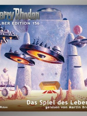 Perry Rhodan Silber Edition 156: Das Spiel des Lebens