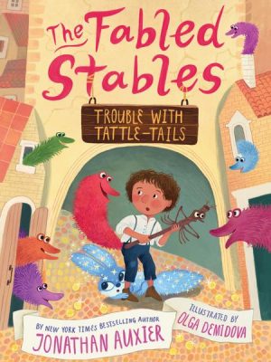 Trouble with Tattle-Tails - Fabled Stables