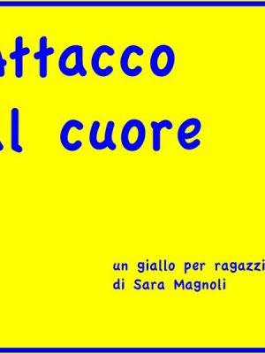 Attacco al cuore