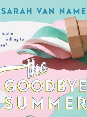The Goodbye Summer (Unabridged)
